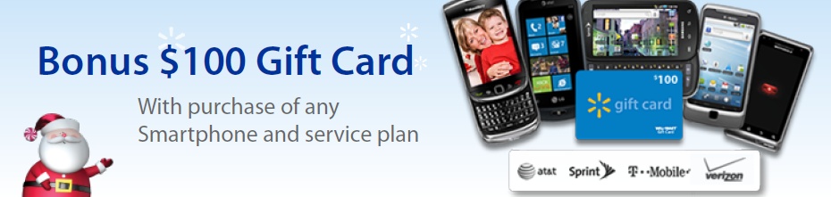 Get $100 Wal-Mart gift card w/ smartphone purchase 11/17 – 11/25