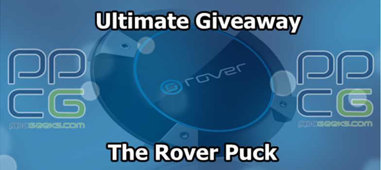 WINNER ANNOUNCED: The Rover Puck Ultimate Giveaway!