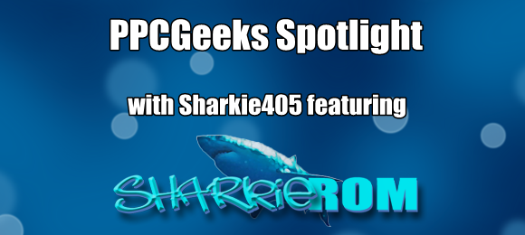 [Q&A] PPCGeeks Spotlight: Sharkie405 – Windows Mobile ROM developer